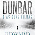Bertrand Editora | "Dunbar e as Suas Filhas" de Edward St Aubyn 