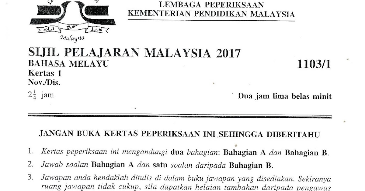 Laman Bahasa Melayu SPM: SOALAN KERTAS BAHASA MELAYU KERTAS 1, BAHAGIAN