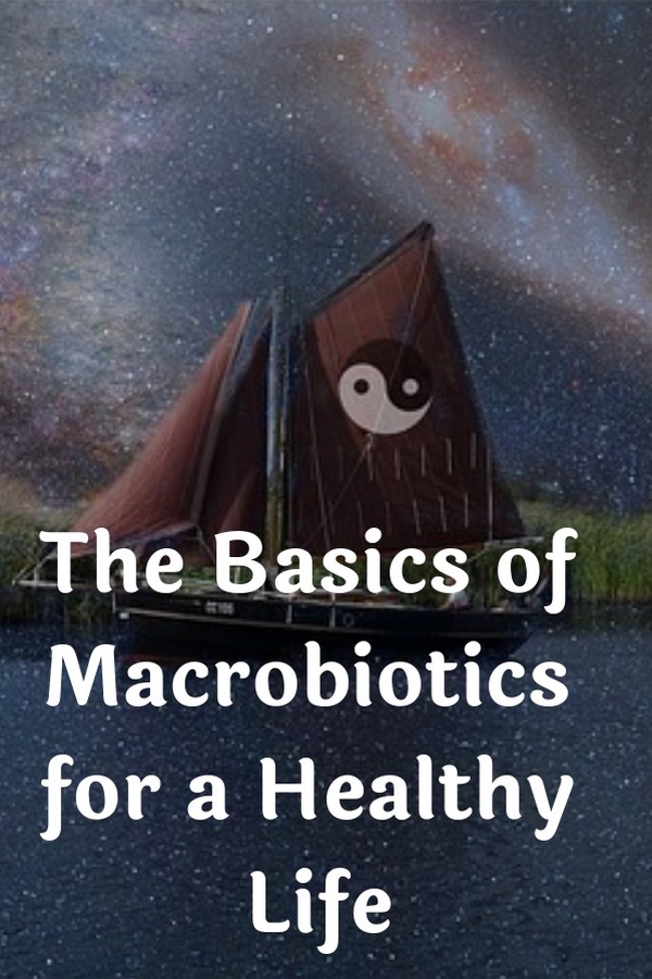 Healthy Food & Life The Basics of Macrobiotics for a Healthy Life