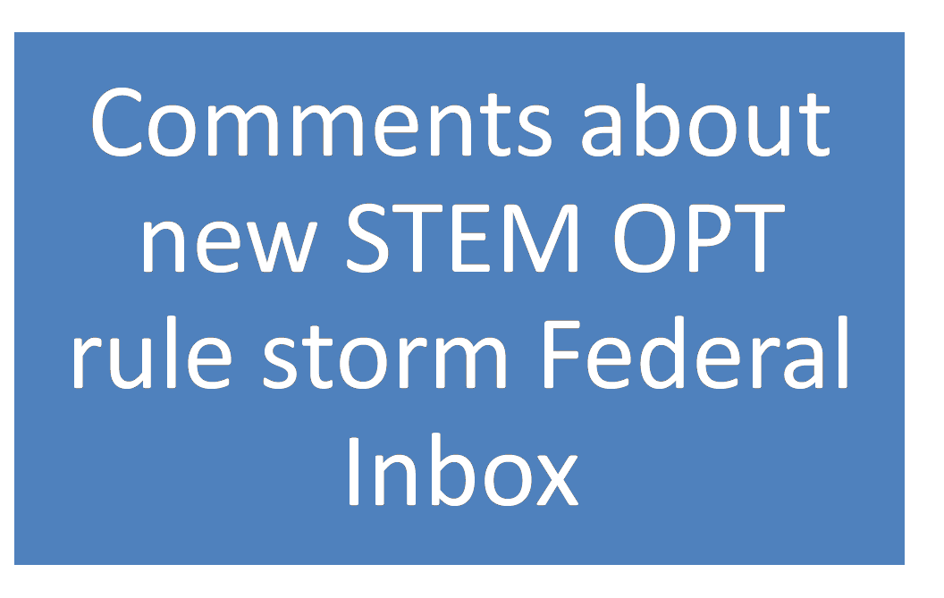 Comments about new STEM OPT rule storm Federal Inbox MS in US, H1B