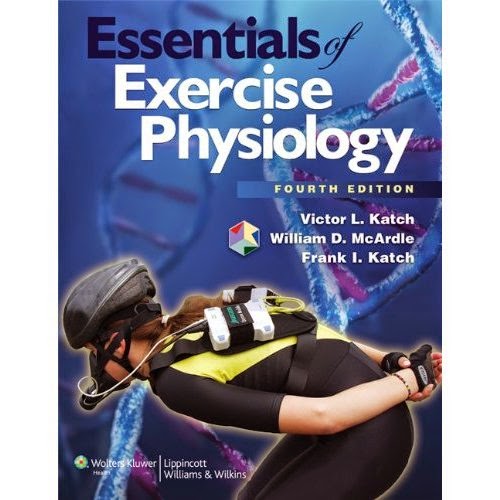Essentials of Exercise Physiology 4th Edition William D. McArdle BS M