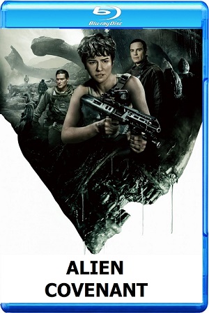 Alien Covenant 2017 HDRip 720p 1080p