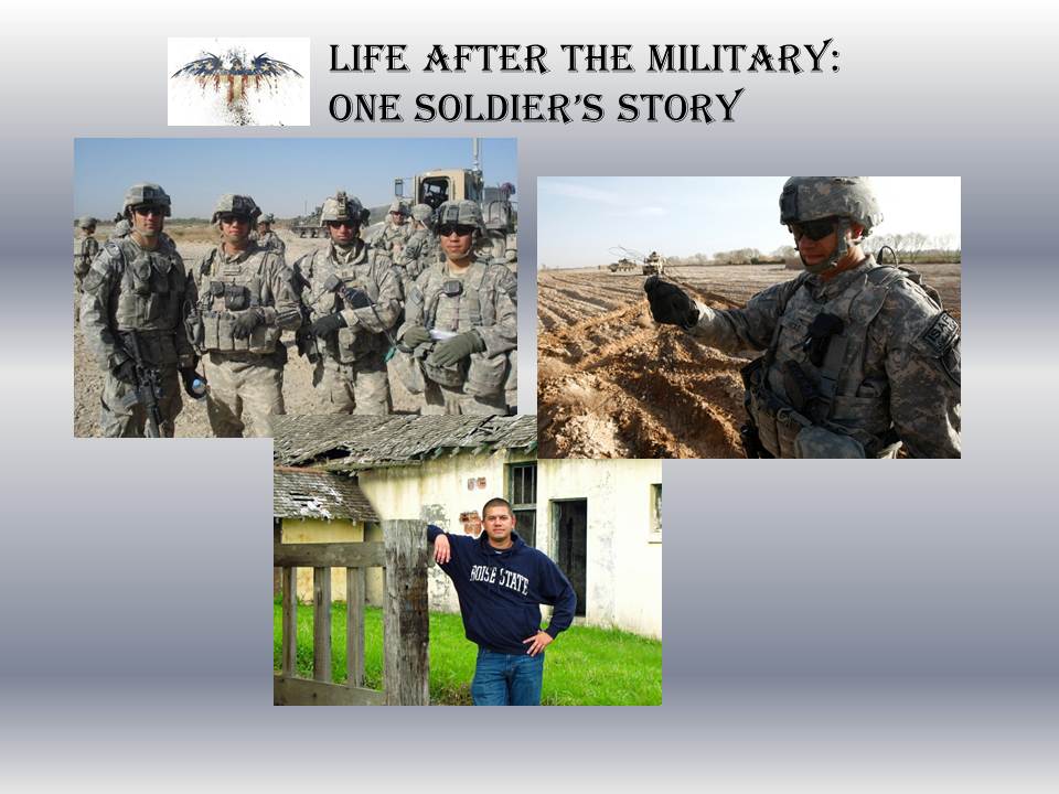Life After The Military: One Soldier's Story