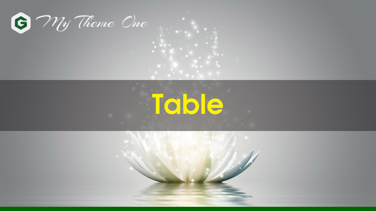 Đoạn Code Table Trong My Theme One
