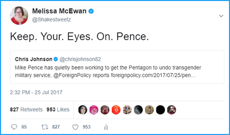 screen cap of a tweet authored by me warning 'Keep. Your. Eyes. On. Pence.' and linking to a Foreign Policy report: 'Mike Pence has quietly been working to get the Pentagon to undo transgender military service'