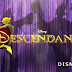 Saiu!!! Assista ao primeiro First Preview de Descendants novo DCOM