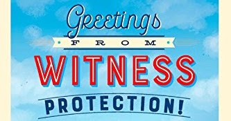 books like greetings from witness protection books like greetings from witness protection