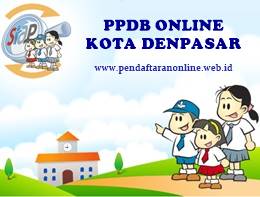 PPDB Kota Denpasar http://www.infopendidikan.net/