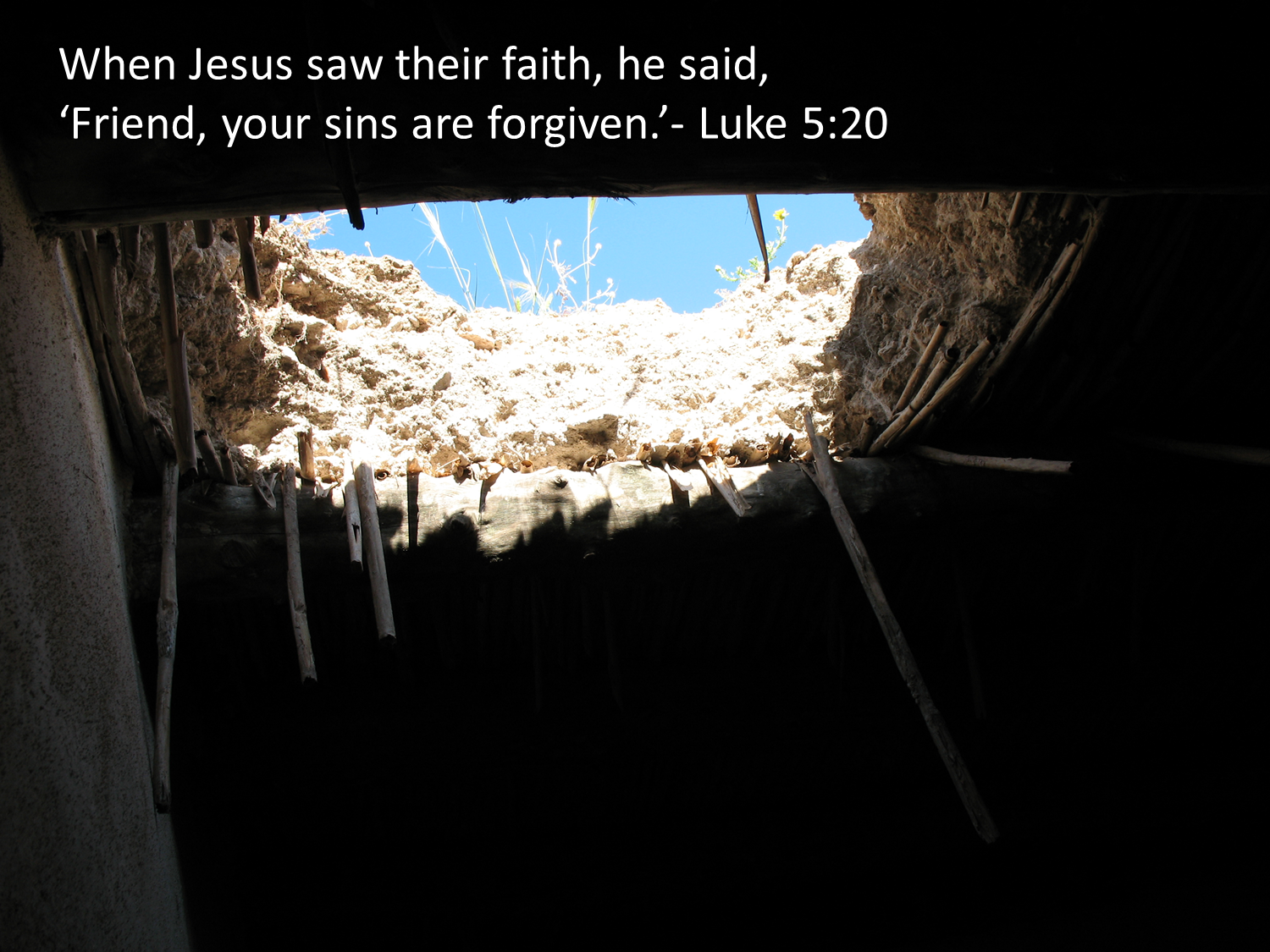 how-in-the-world-there-is-a-hole-in-the-roof-jesus-called-faith