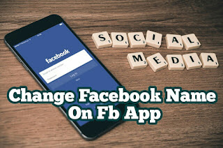 How To Change Facebook Name Ona FB App - In Hindi How To Change Facebook Name Ona FB App - In Hindi