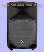 Speaker Aktif Mackie Thump TH-15A Sound Lapangan Speaker-Aktif Mackie-Thump-TH-15A