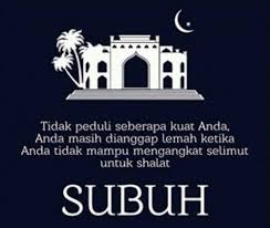 Musholla Rapi Online Manfaat Sholat Subuh Tepat Waktu 2