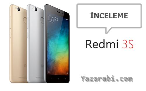 Xiaomi Redmi 3S İnceleme