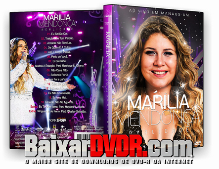 Marilia Mendonça – Realidade (2017) DVD-R OFICIAL Marilia Mendonça – Realidade (2017) DVD-R OFICIAL