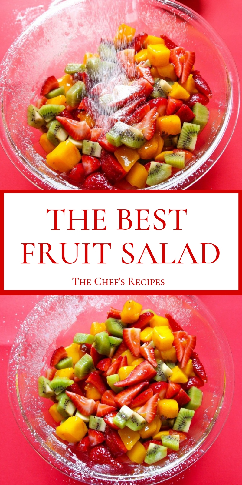 THE BEST FRUIT SALAD THE BEST FRUIT SALAD