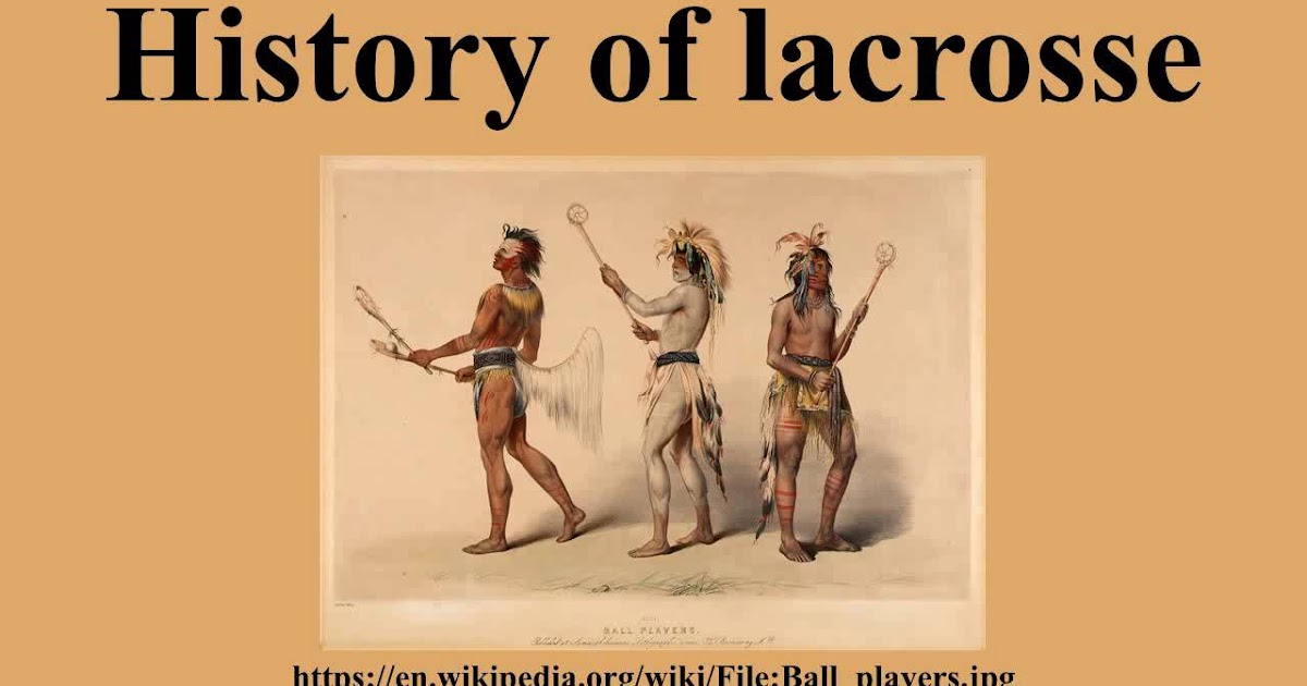 Observations from a simple life The History of Lacrosse you may not