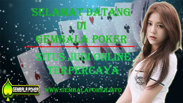 PANDUAN BERMAIN JUDI ONLINE TANPA MODAL Poker Judi Online