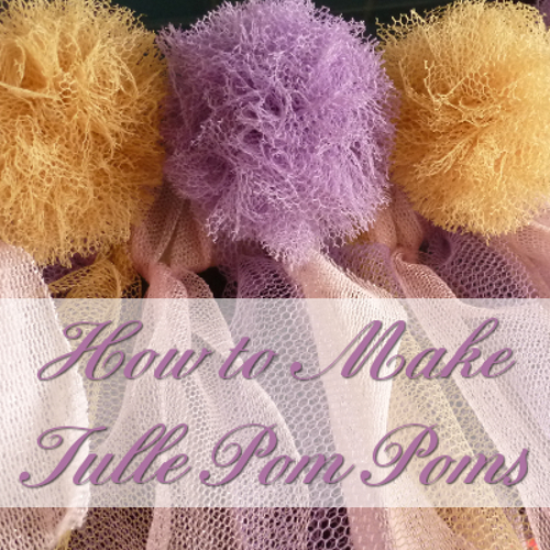 How To Make Tulle Pom Poms Fast And Easy