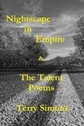 Nightscape in Empire & The Talent Poems