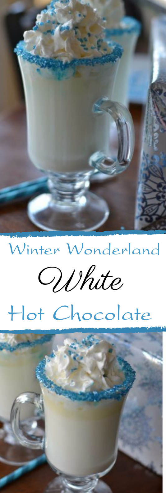Winter Wonderland White Hot Chocolate #warm #drinks Winter Wonderland White Hot Chocolate #warm #drinks