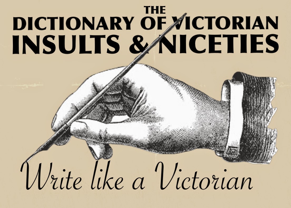 Writers in London in the 1890s The Dictionary of Victorian Insults