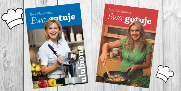 Do wygrania książki Ewy Wachowicz z cyklu „Ewa gotuje” Konkurs