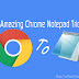 Amazing Chrome Notepad Trick For All Chrome Browser User