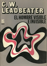 El Hombre Visible e Invisible de  Charles W. Leadbeate