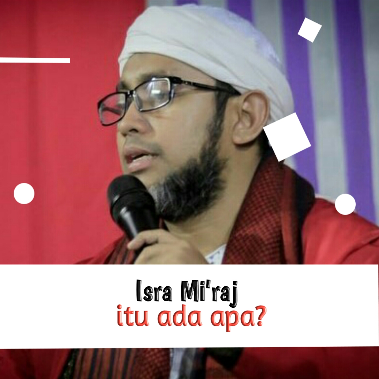 Isra Mi'raj itu ada apa? - Pemuda MAJLIS NURUL MUSTHOFA