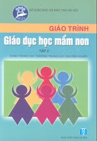 Giáo Trình Giáo Dục Học Mầm Non Tập 2 - Nguyễn Thị Thường