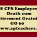 TS CPS Employees Death cum Retirement Gratuity GO 60
