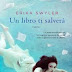 Oggi in libreria: "Un libro ti salverà" di Erika Swyler