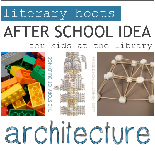 Literary Hoots: Architecture for Kids