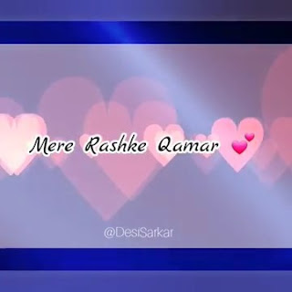 Mere Rashke Qamar Female Version Whatsapp Status Love Video