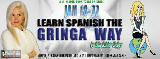 Learn Spanish the Gringa Way by Erin Ashley Sieber