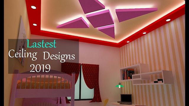 Latest Ceiling Design 2019