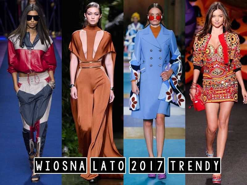 Trendy wiosna lato 2017