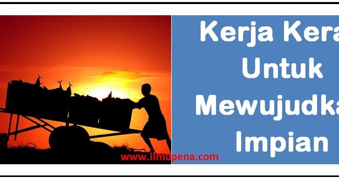 Pidato Tentang Kerja Keras Ilmupena Com