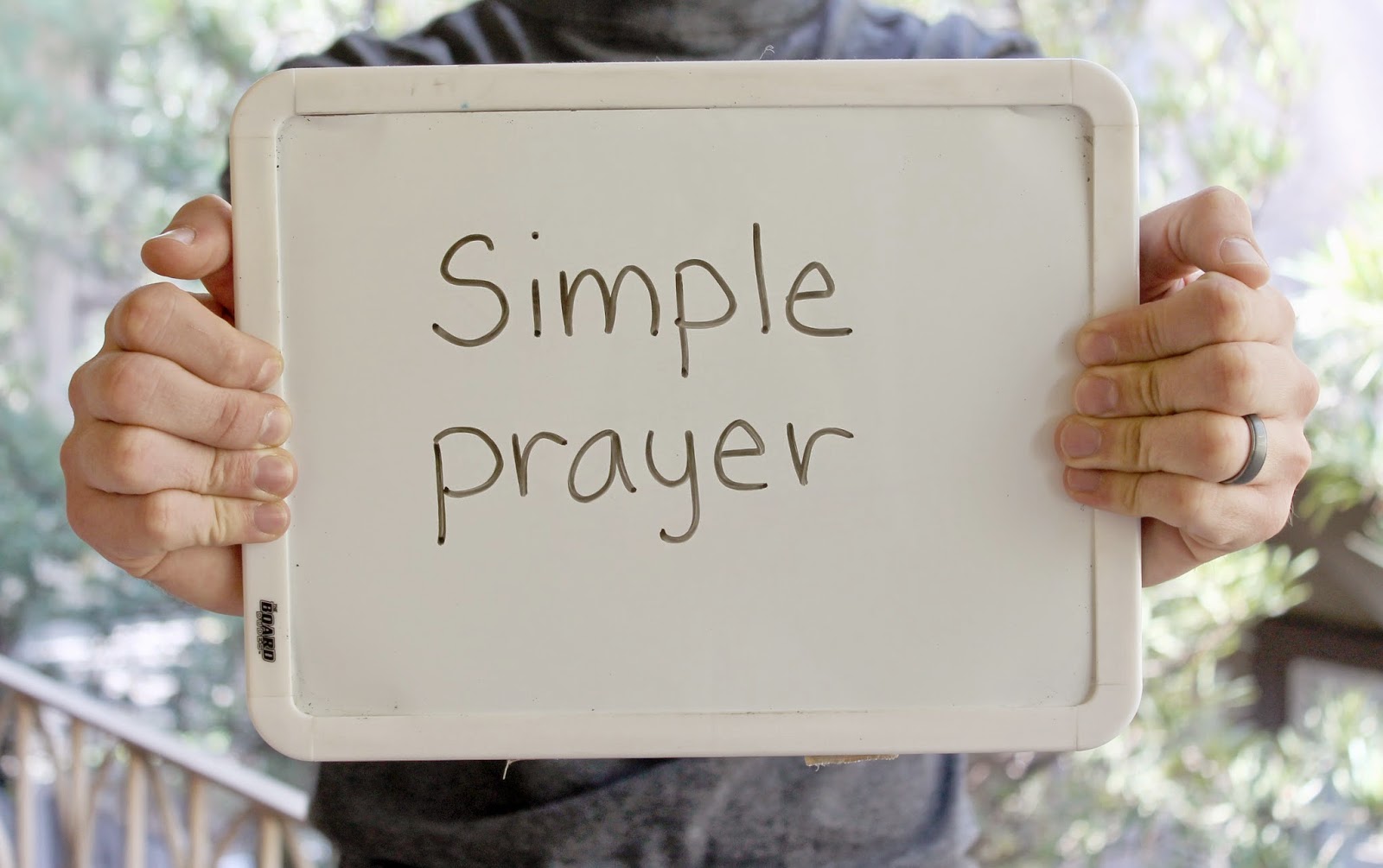 Thoughts and Reflections. Simple Prayer