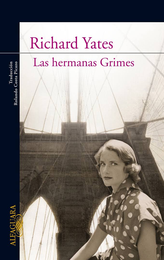 Las hermanas Grimes. Richard Yates Entre montones de libros