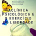 A clínica psicológica e o exercício da liberdade