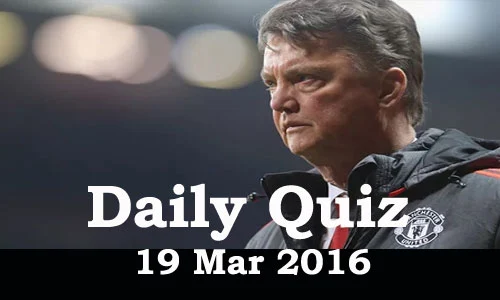 Daily Current Affairs Quiz - 19 Mar 2016