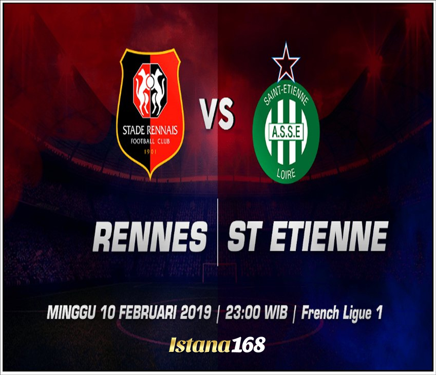 Prediksi Rennes Vs Saint Etienne 10 Februari 2019
