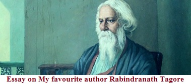 English Essay Websites My Favourite Author Rabindranath Tagore Fahrenheit 451 Essay Thesis also High School Personal Statement Sample Essays Essay On My Favourite Author Rabindranath Tagore Wikiessays Essay Mahatma Gandhi English