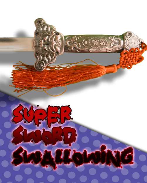 Tin City Magic SUPER SWALLOWING SWORD