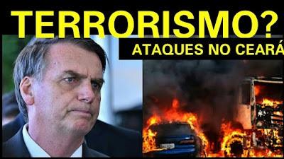 Resultado de imagem para PRESIDENTE JAIR BOLSONARO DEFENDE QUE ATAQUES NO CEARÁ SEJAM CLASSIFICADOS COMO TERRORISMO