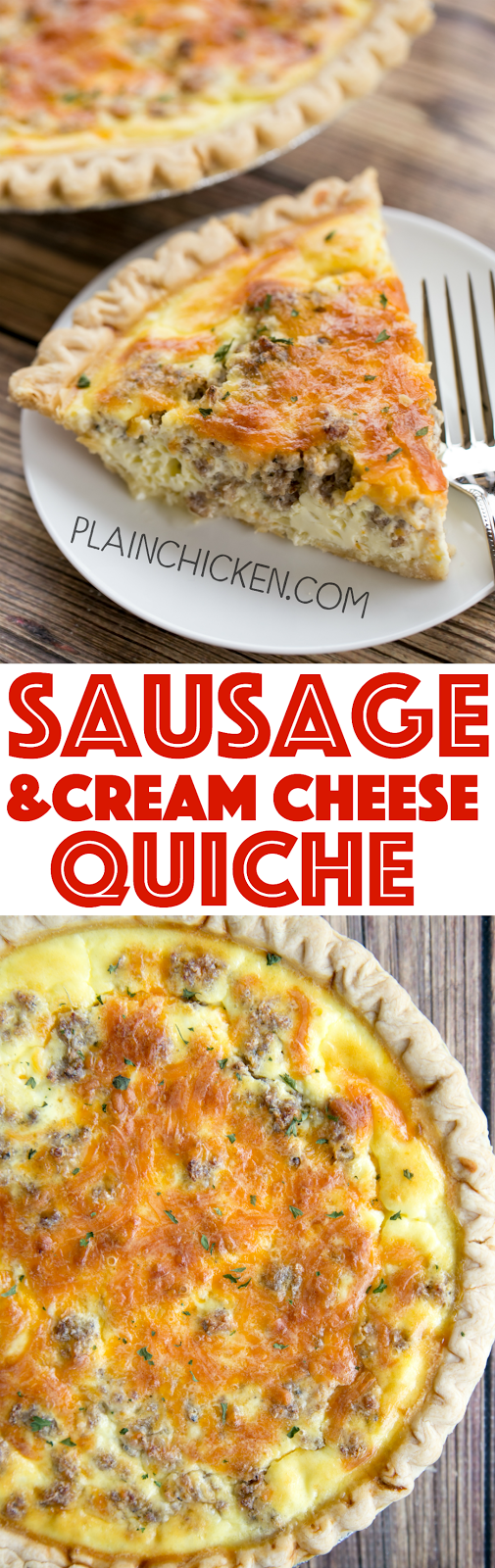 Sausage and Cream Cheese Quiche Plain Chicken®