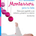 "60 actividades Montessori para bebés" de Marie-Hèlene Place