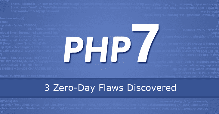 3 Critical Zero-Day Flaws Found in PHP 7