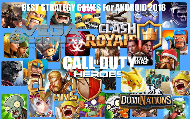 Best Strategy Games for Android 2018 Best Strategy Games for Android 2018